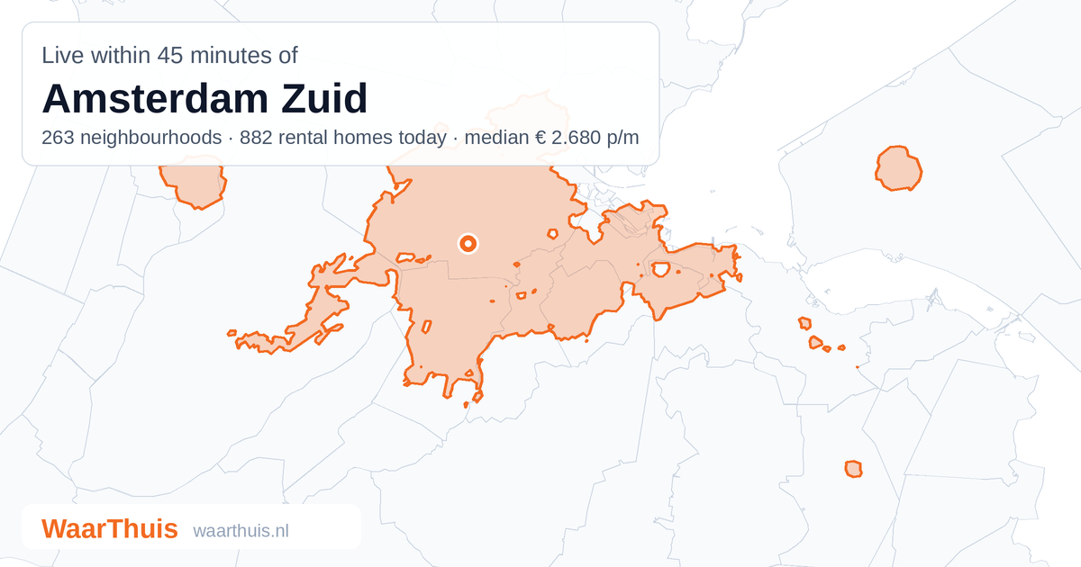 Map: the area within 45 minutes of Amsterdam Zuid by public transport, with the neighbourhoods inside it