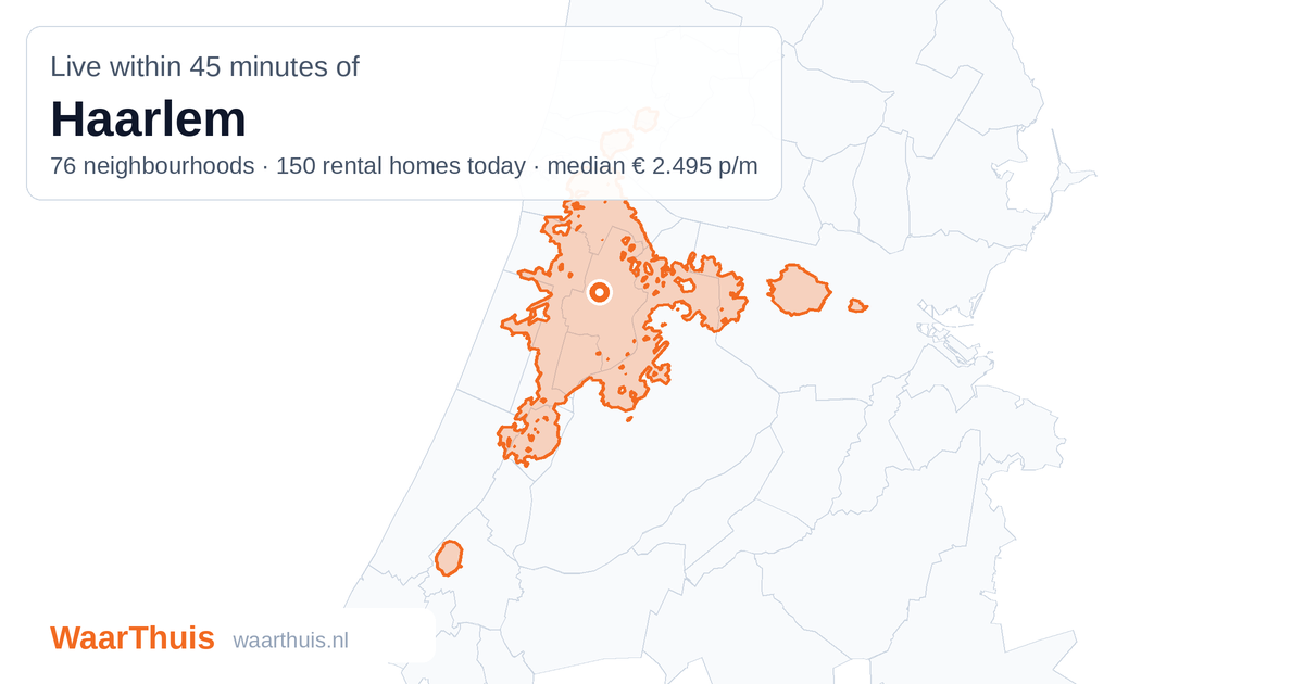 Map: the area within 45 minutes of Haarlem by public transport, with the neighbourhoods inside it