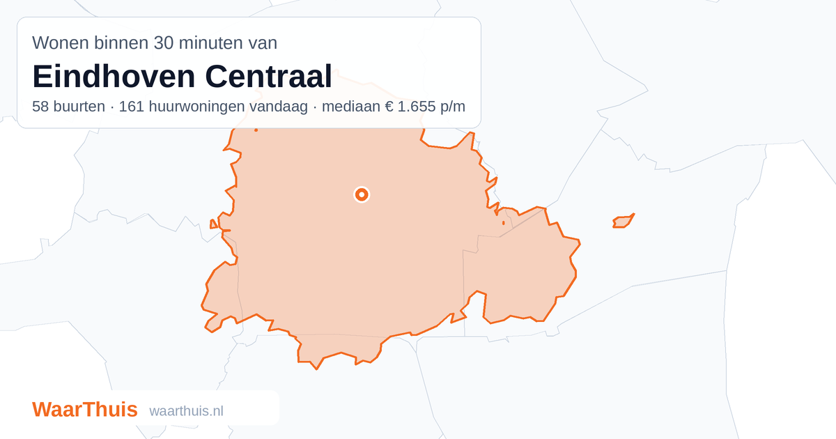Kaart: het gebied binnen 30 minuten met het openbaar vervoer van Eindhoven Centraal, met de buurten die erin liggen